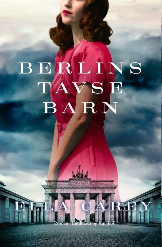 Cover for Ella Carey · Berlins tavse barn (Daughters of New York #2) (Indbundet Bog) [1. udgave] (2022)
