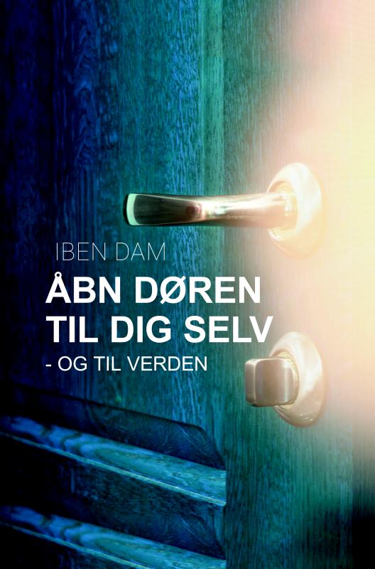 Cover for Iben Dam · Åbn døren til dig selv (Paperback Book) (2020)