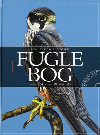 Cover for Tommy Dybbro · Politikens store fuglebog (Hardcover Book) [3e édition] (2004)