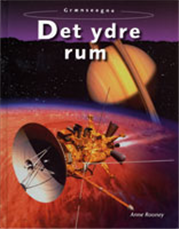 Cover for Anne Rooney · Grænseegne: Det ydre rum (Bound Book) [1st edition] (2008)