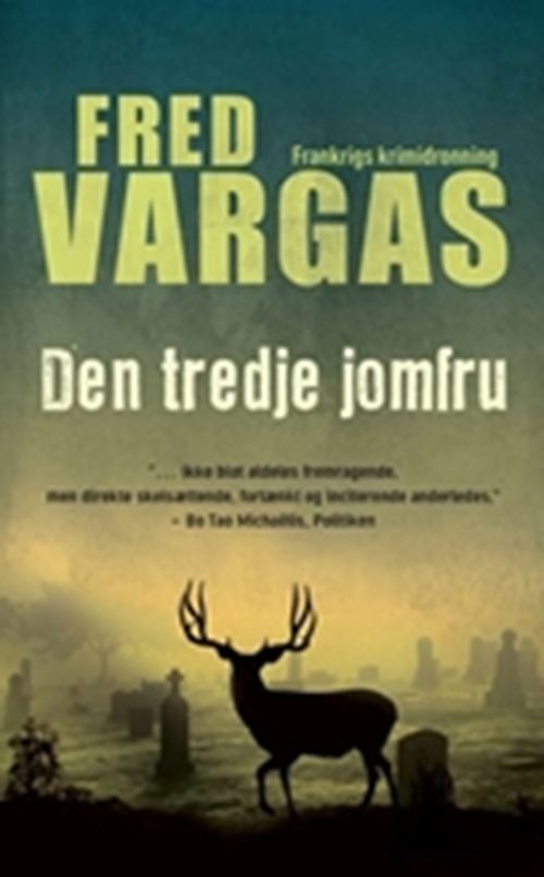 Cover for Fred Vargas · Den tredje jomfru, pocket (Book) [2e édition] (2010)