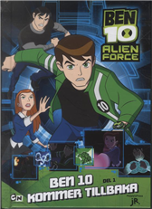 Cover for Agnete Friis · Ben 10 Alien Force: Ben 10, Alien Force 1: Ben 10 kommer tillbaka del 1 (Innbunden bok) [Special, 1.1 edition] (2010)