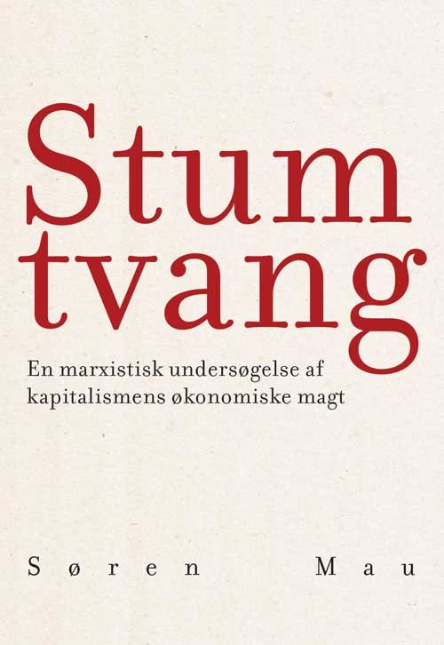 Cover for Søren Mau · Stum tvang (Sewn Spine Book) [1st edition] (2021)