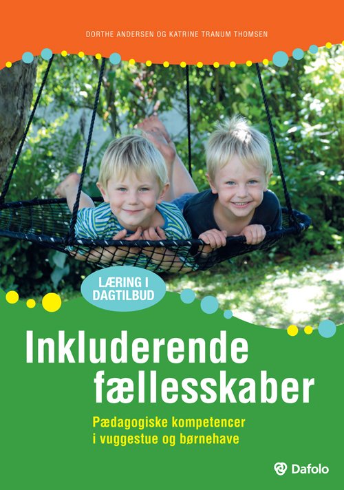 Cover for Dorthe Andersen og Katrine Tranum Thomsen · Læring i dagtilbud: Inkluderende fællesskaber (Paperback Book) [1º edição] [Paperback] (2014)