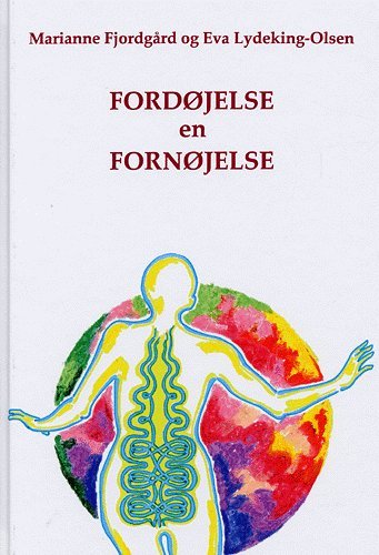 Cover for Ukendt forfatter · Lydeking,Eva,mfl., Fordøjelse en fornøjelse (N/A) [1st edition] (2005)