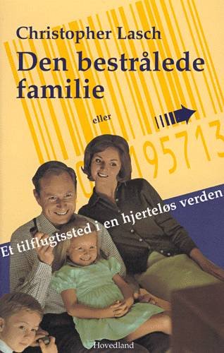 Cover for Christopher Lasch · Den bestrålede familie (Heftet bok) [1. utgave] (1998)