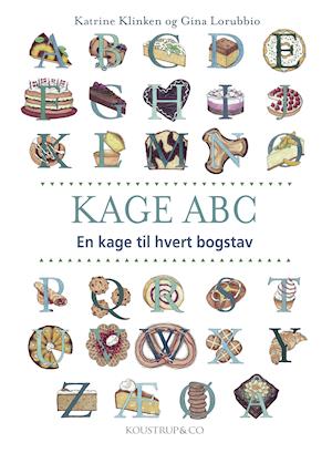 Kage ABC - Katrine Klinken - Böcker - KOUSTRUP & CO - 9788793159518 - 9 juli 2020