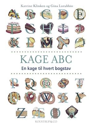 Cover for Katrine Klinken · Kage ABC (Bound Book) [1.º edición] (2020)