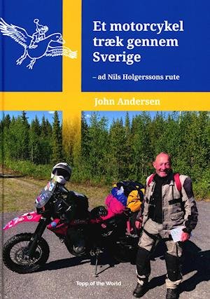 Cover for John Andersen · Et motorcykeltræk gennem Sverige (Hardcover Book) [1.º edición] (2021)