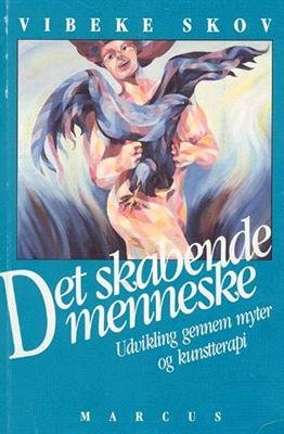 Det skabende menneske - Vibeke Skov - Boeken - MARCUS - 9788798688518 - 1991