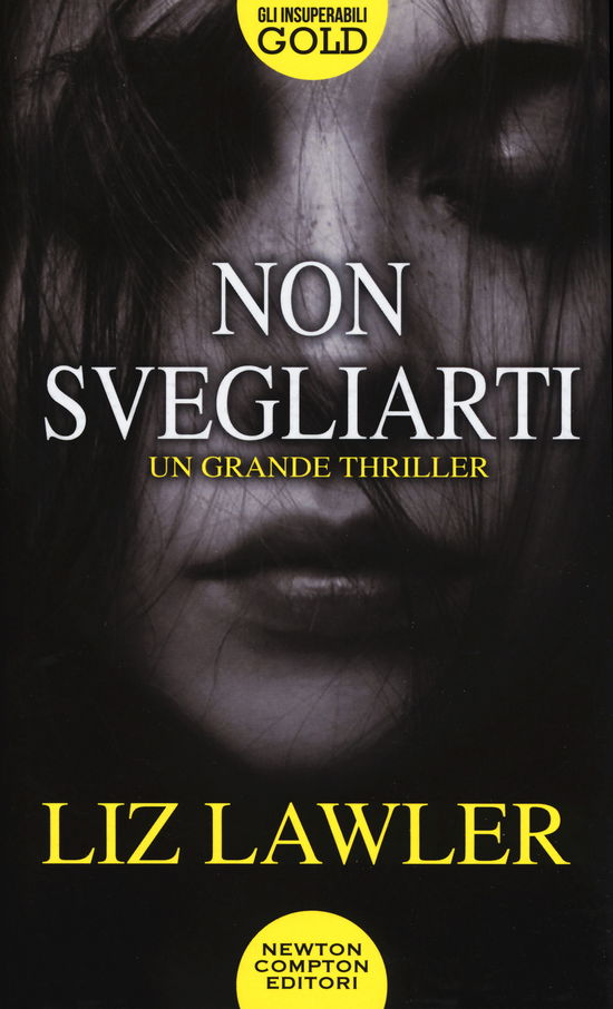 Cover for Liz Lawler · Non Svegliarti (Book)