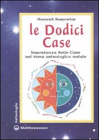 Cover for Howard Sasportas · Le Dodici Case. Importanza Delle Case Nel Tema Astrologico Natale (Book)