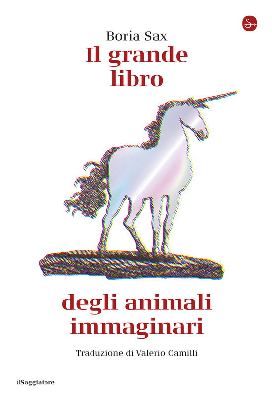 Cover for Boria Sax · Il Grande Libro Degli Animali Immaginari (Book)