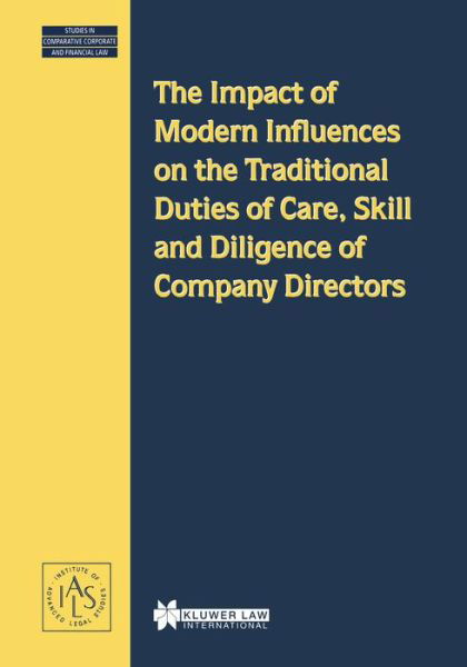 Demetra Arsalidou · The Impact of Modern Influences on the Traditional Duties of Care, Skill and Diligence of Company Directors (Hardcover Book) (1986)