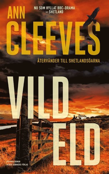 Cover for Ann Cleeves · Andra Shetlandskvartetten: Vild eld (Bound Book) (2018)