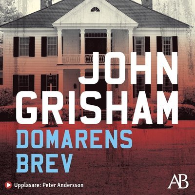 Cover for John Grisham · Domarens brev (Hörbuch (MP3)) (2021)