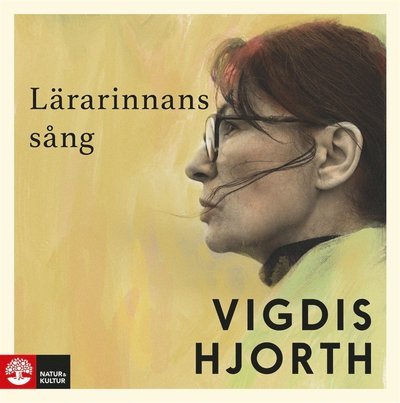 Cover for Vigdis Hjorth · Lärarinnans sång (Audiobook (MP3)) (2020)