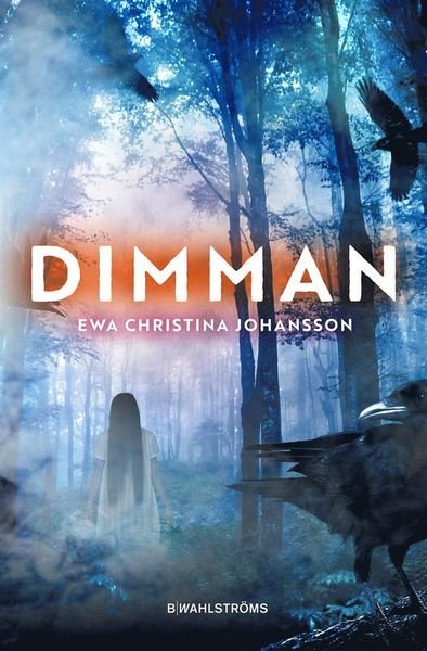 Cover for Ewa Christina Johansson · Dimman (Indbundet Bog) (2019)