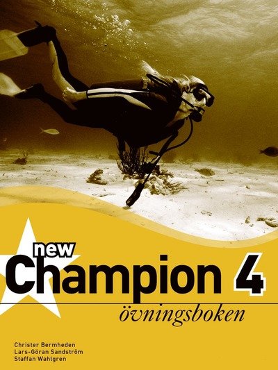 Cover for Staffan Wahlgren · New Champion. 4, Övningsboken (Book) (2005)