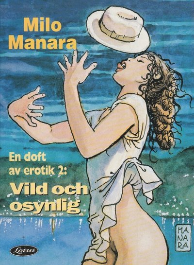 Cover for Milo Manara · En doft av erotik: En doft av erotik 2 ? Vild och osynlig (Book) (1996)