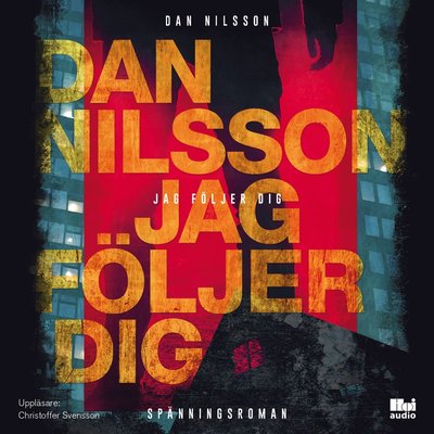 Cover for Dan Nilsson · Jag följer dig (Audiobook (CD)) (2017)