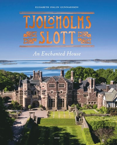 Cover for Elisabeth Svalin Gunnarsson · Tjolöholms slott - engelsk (Gebundesens Buch) (2021)