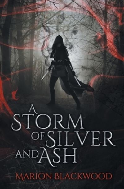 Cover for Marion Blackwood · A Storm of Silver and Ash (Taschenbuch) (2019)