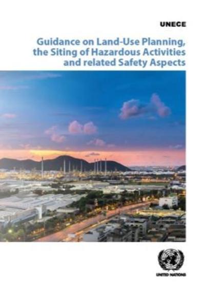 Cover for United Nations: Economic Commission for Europe · Guidance on land-use planning, the siting of hazardous activities and related safety aspects (Paperback Book) (2019)