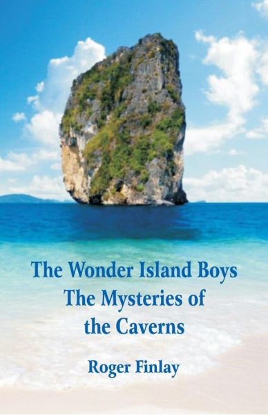 Cover for Roger Thompson Finlay · The Wonder Island Boys (Paperback Book) (2018)