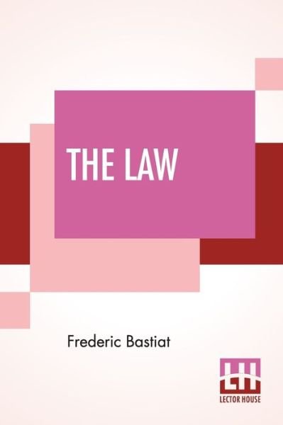 Cover for Frederic Bastiat · The Law (Pocketbok) (2019)