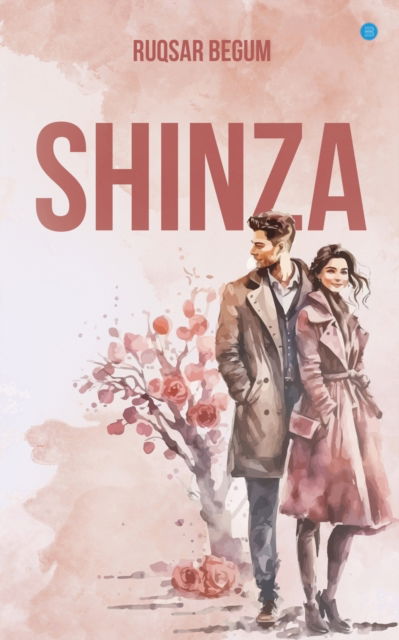 Cover for Ruqsar Begum · Shinza (Paperback Book) (2023)