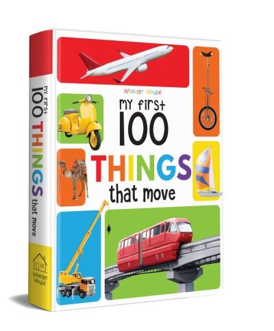 Cover for Wonder House Books · My First 100 Things That Move (Book) (2018)