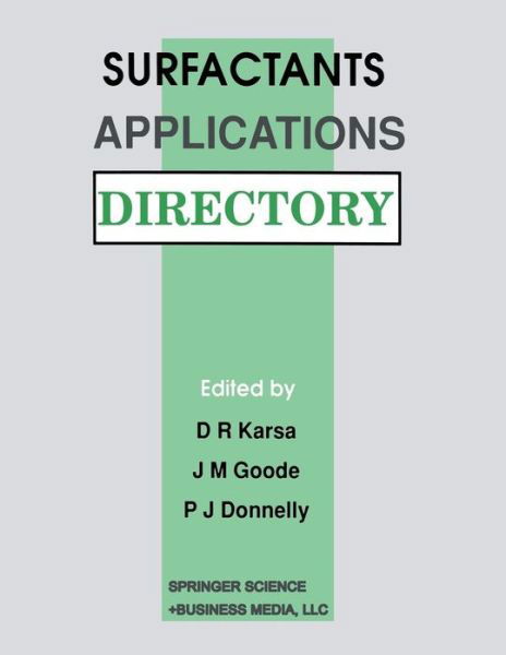 Cover for D.R. Karsa · Surfactants Applications Directory (Paperback Book) [Softcover reprint of the original 1st ed. 1991 edition] (2012)