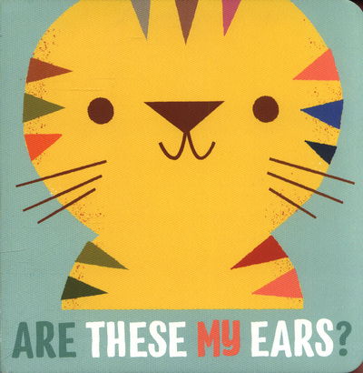 Cover for Yoyo Books · Are Those My Ears?: Tiger (Hardcover Book) (2018)