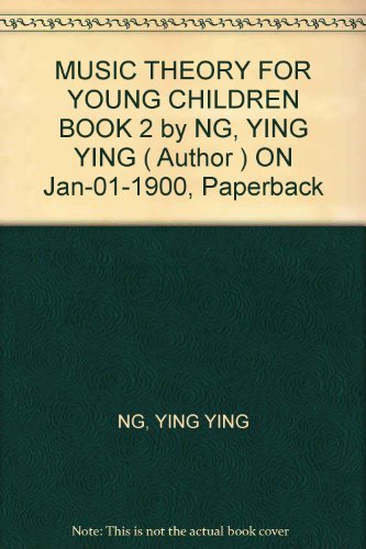 Cover for Ying Ying Ng · Music Theory for Young Children Book 2 (Paperback Book)