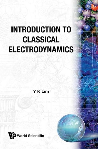 Cover for Lim, Yung-kuo (Nus, Singapore) · Introduction To Classical Electrodynamics (Hardcover bog) (1986)