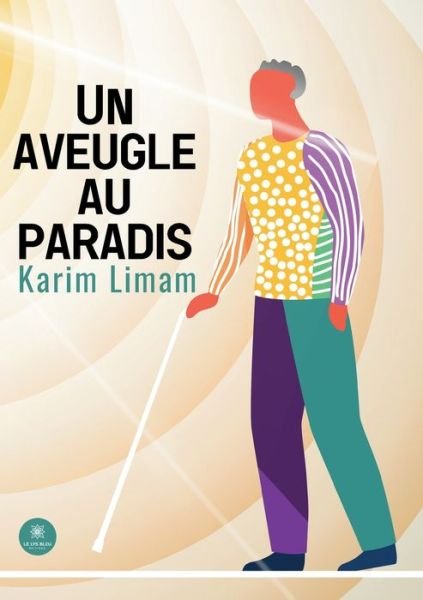 Cover for Limam Karim · Un aveugle au paradis (Paperback Bog) (2022)