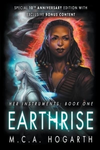 Cover for M C a Hogarth · Earthrise - Her Instruments (Paperback Book) (2014)