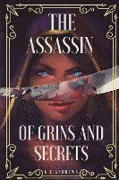 Cover for K E Andrews · The Assassin of Grins and Secrets (Pocketbok) (2022)