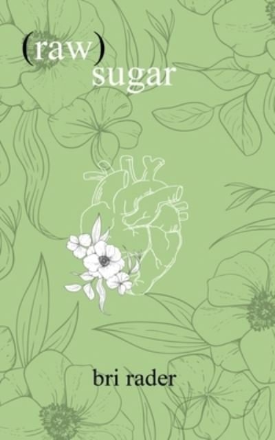 Cover for Bri Rader · Raw Sugar (Book) (2023)