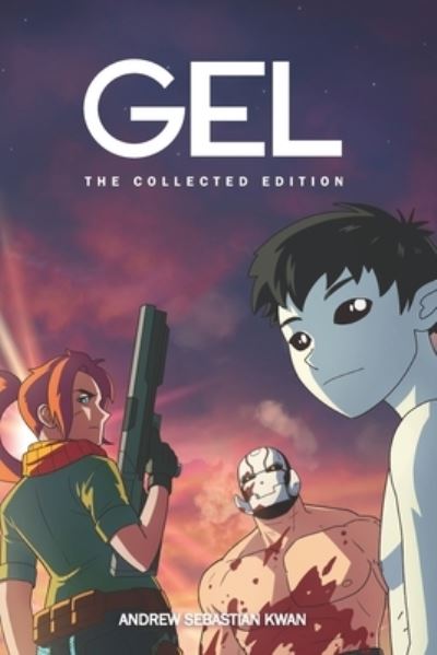 Cover for Ally Prasad · Gel: The Collected Edition (Paperback Book) (2022)