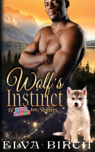 Cover for Elva Birch · Wolf's Instinct - A Day Care for Shifters (Pocketbok) (2021)