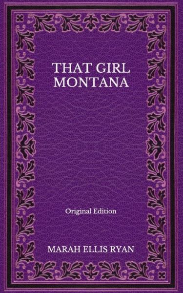 Cover for Marah Ellis Ryan · That Girl Montana - Original Edition (Paperback Book) (2020)