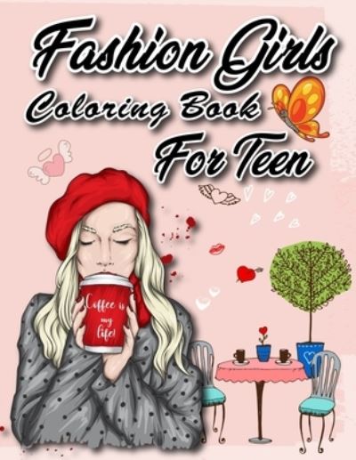 Cover for Julia Torres · Fashion Girls Coloring Book For Teen (Paperback Book) (2020)