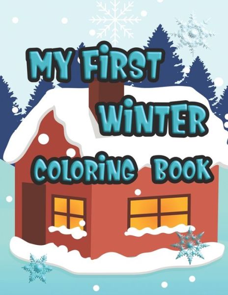 Cover for Ladym Forkids · My First Winter Coloring Book (Paperback Book) (2020)