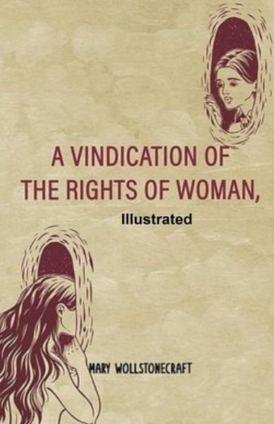 Cover for Mary Wollstonecraft · A Vindication of the Rights of Woman Illustrated (Paperback Book) (2020)