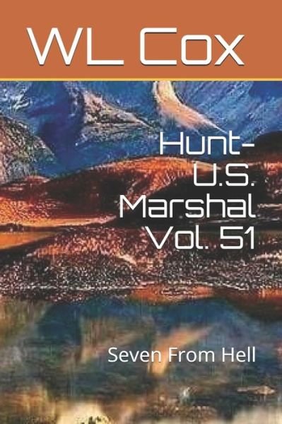 Cover for Wl Cox · Hunt-U.S. Marshal Vol. 51 (Paperback Book) (2021)