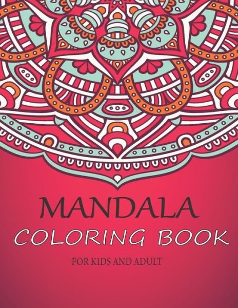 Cover for Zc Ecs · Mandala Coloring Book For Kids (Paperback Book) (2020)