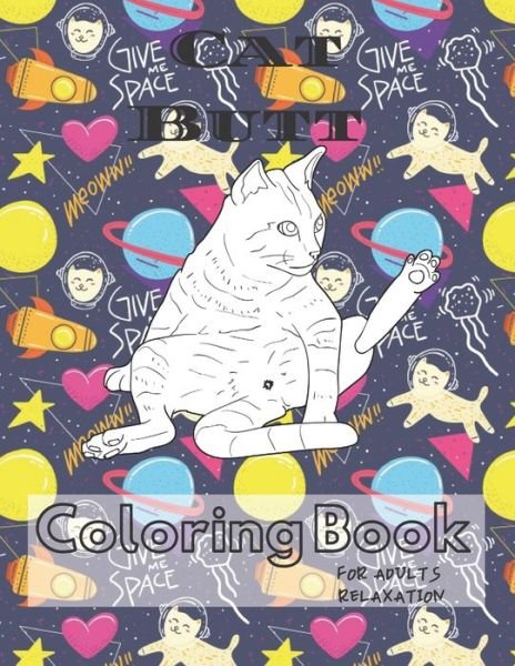 Cover for Cat Butt Lovers · Cat Butt Coloring Book (Pocketbok) (2020)