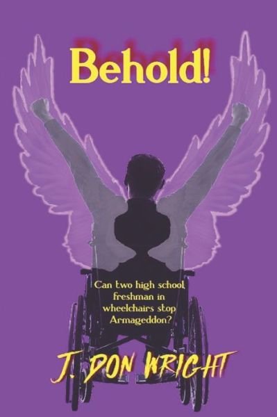 Cover for J Don Wright · Behold! (Paperback Book) (2020)